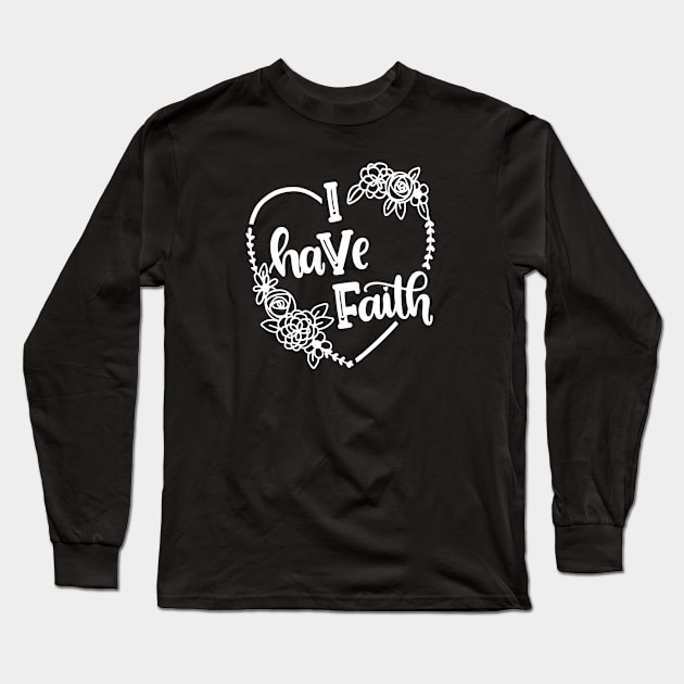 i have faith Long Sleeve T-Shirt by tuccacosta